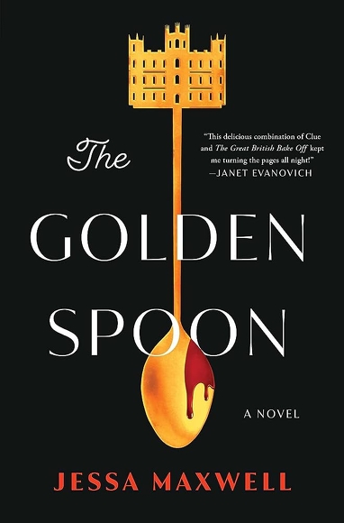 Book cover of "The Golden Spoon" by Jessa Maxwell