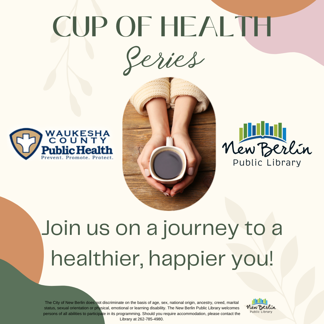 image of hands holding a coffee mug, text that reads "Cup of Health series" - Join us on a journey to a happier healthier you