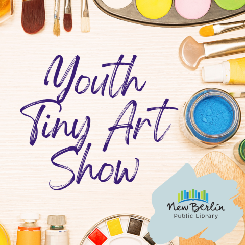 "Youth Tiny Art Show" written out with paint supplies around it