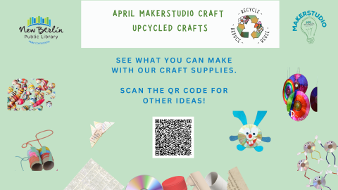 April upcycle craft program.  All month.  Images of supplies