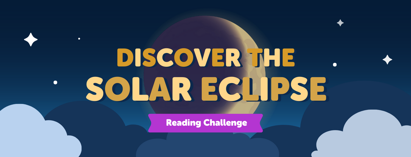 Discover the Solar Eclipse Reading Challenge on Beanstack