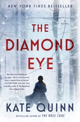 book cover of The Diamond Eye by Kate Quinn