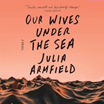 Our Wives Under The Sea