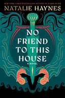 Image for "No Friend to This House"