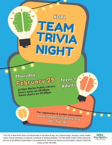 Team Trivia Night! For teens and adults, teams can be up to 6 members. 