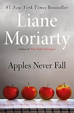 Book cover of "Apples Never Fall" by Liane Moriarty