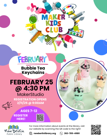 Maker Kids Club February Bubble Tea Keychains, February 25 @ 4:30PM