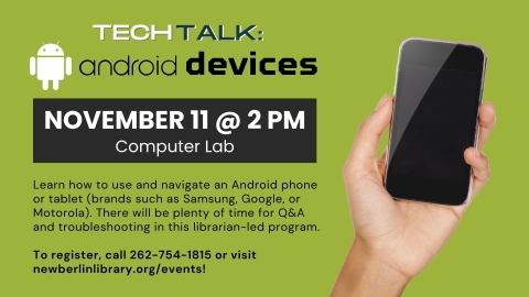 Tech Talk about Android devices on November 11 at 2 PM