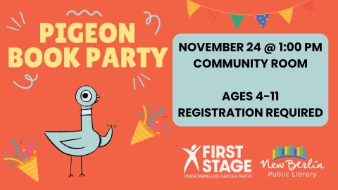 Slide with title "Pigeon Book Party" on November 24 @ 1pm, Community Room, Ages 4-11, Registration Required