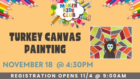 Turkey Canvas Painting, November 18 @ 4:30PM