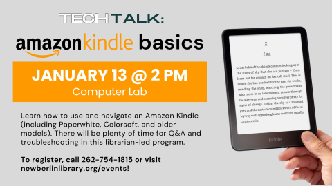 Tech Talk: Amazon Kindle Basics on January 13 at 2 PM
