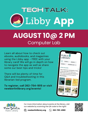 Learn all about how to check out ebooks, audiobooks, and magazines using the Libby app. We will go in depth on how to navigate the app as well as share some our best tips and tricks! To register, call 262-754-1815 or visit newberlinlibrary.org/events!