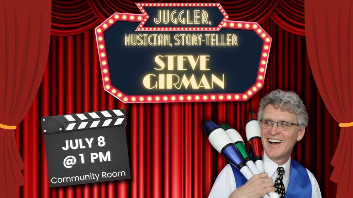Steve Girman - Juggler, Musician, Story-Teller