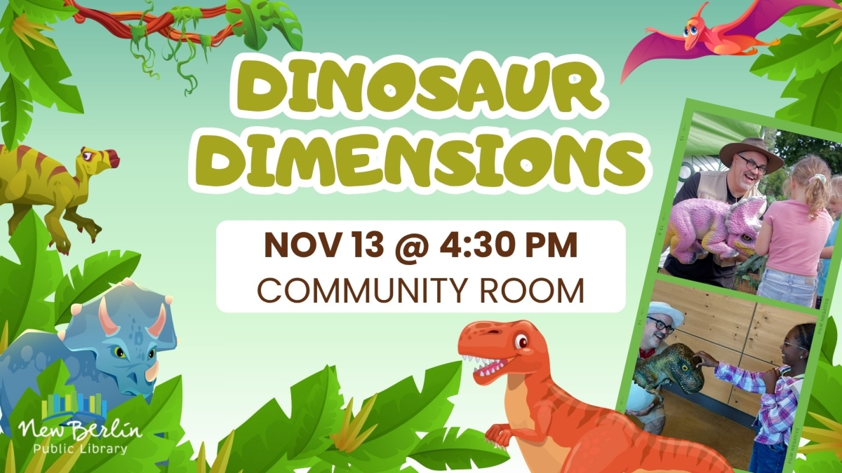 Dinosaur Dimensions November 13 @ 4:30 PM in the Community Room