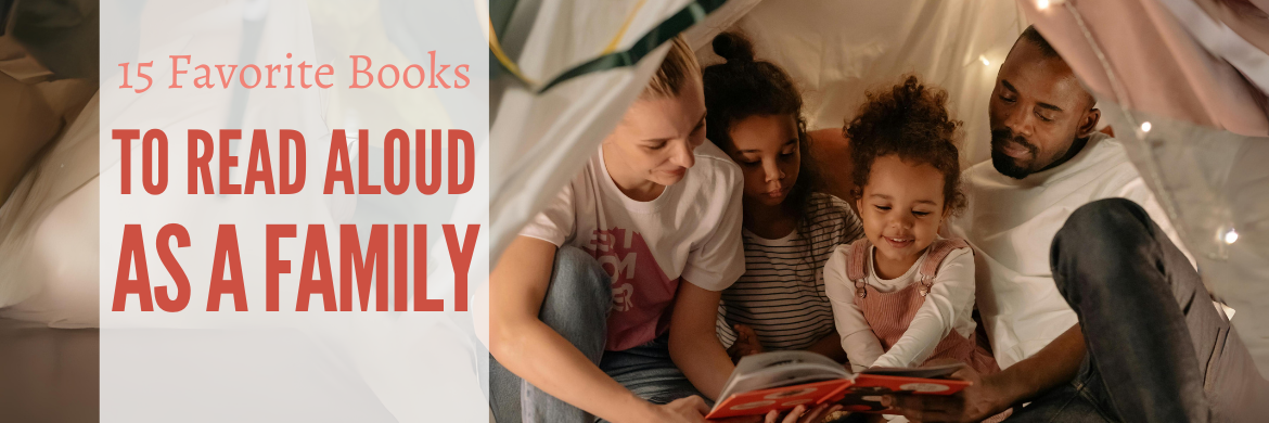 15 favorite Books to read aloud as a family