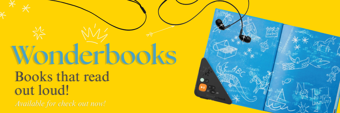 Wonderbooks: Books that read out loud! Available for checkout now
